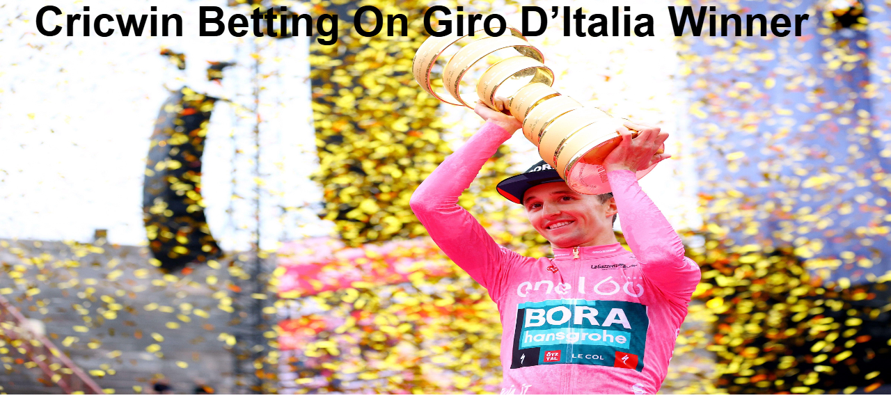 Cricwin Betting On Giro D’Italia Winner